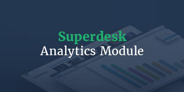 Superdesk Analytics Module