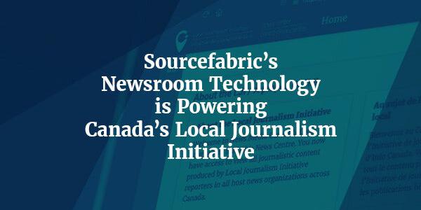Open-source tools Superdesk and Newshub helping to revive Canada's news deserts.