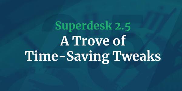 Superdesk 2.5